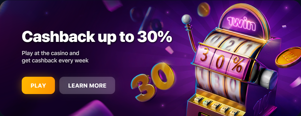 Promo banner of 1Win casino with slot machine and text 'Cashback up to 30%'